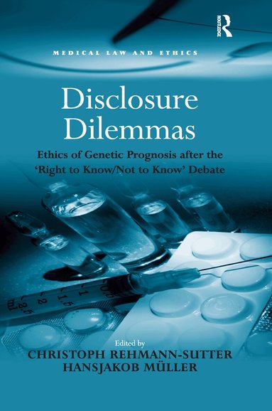 Hansjakob Müller, Christoph Rehmann-Sutter - Disclosure Dilemmas, Häftad