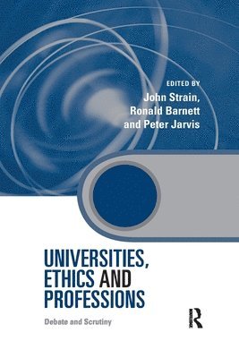 Universities, Ethics and Professions 1