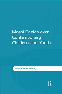 bokomslag Moral Panics over Contemporary Children and Youth