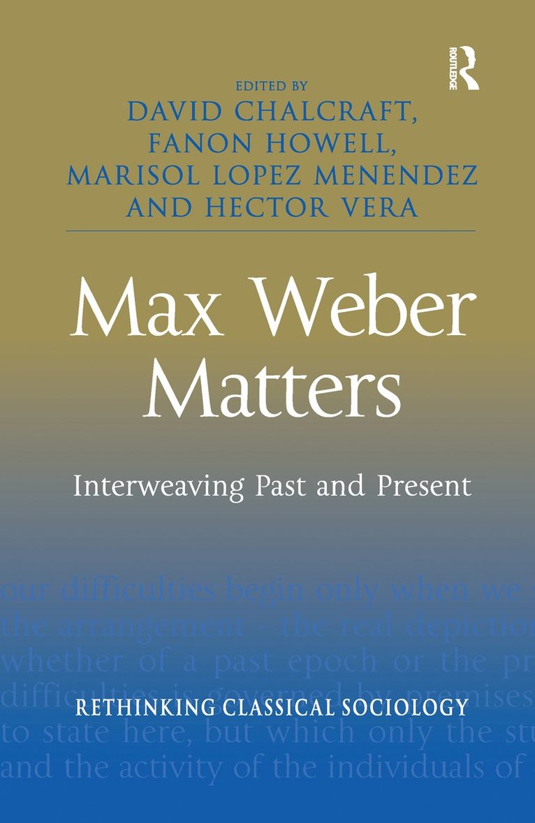 Max Weber Matters 1