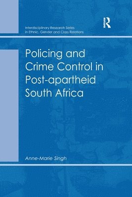 bokomslag Policing and Crime Control in Post-apartheid South Africa