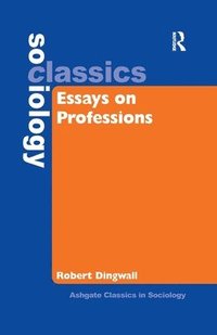 bokomslag Essays on Professions