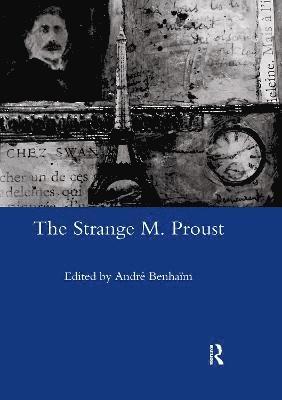 bokomslag The Strange M. Proust