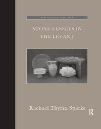 bokomslag Stone Vessels in the Levant