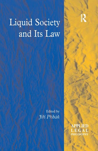 Jiří Přibáň - Liquid Society and Its Law, Häftad