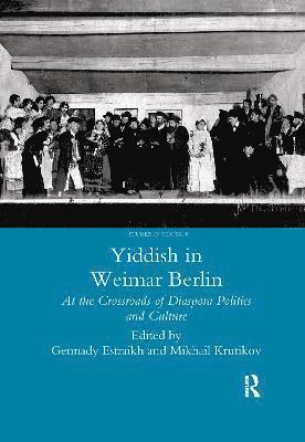 Gennady Estraikh - Yiddish in Weimar Berlin, Häftad