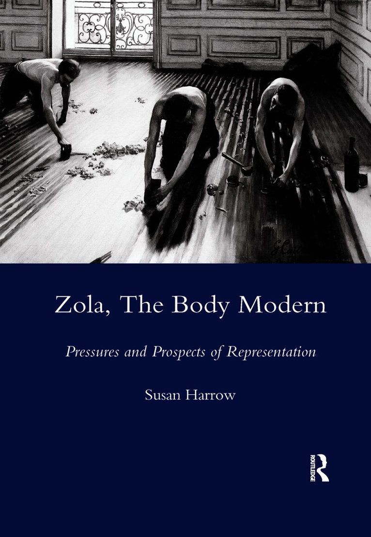 Zola, The Body Modern