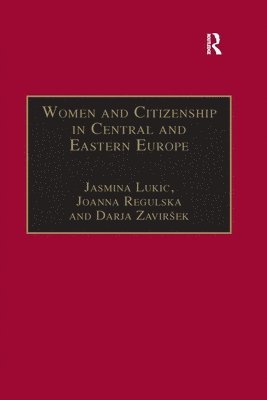 bokomslag Women and Citizenship in Central and Eastern Europe