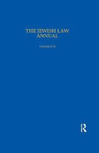 bokomslag The Jewish Law Annual Volume 5