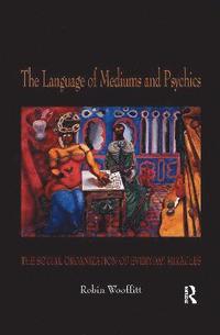 bokomslag The Language of Mediums and Psychics