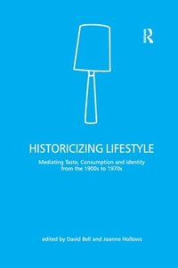 bokomslag Historicizing Lifestyle