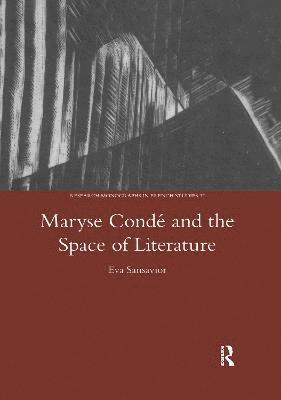 bokomslag Maryse Conde and the Space of Literature