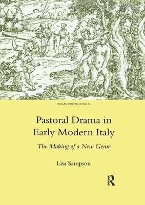 bokomslag Pastoral Drama in Early Modern Italy