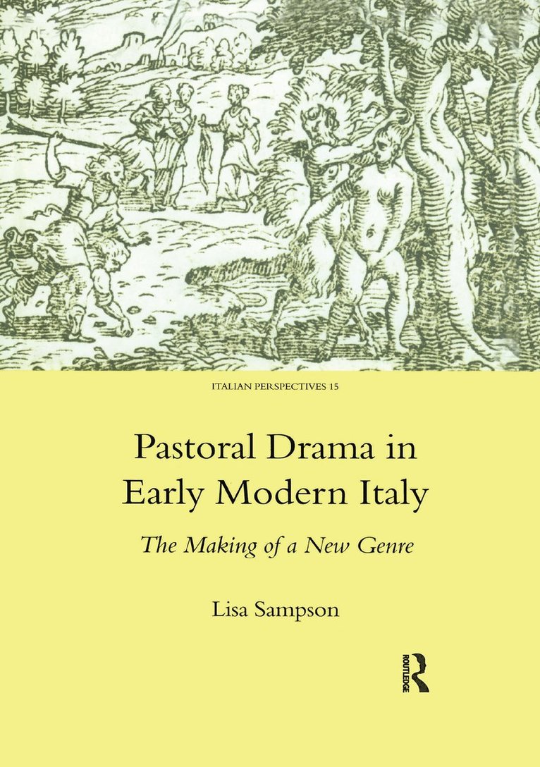 Lisa Sampson - Pastoral Drama in Early Modern Italy, Häftad