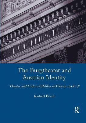 The Burgtheater and Austrian Identity 1