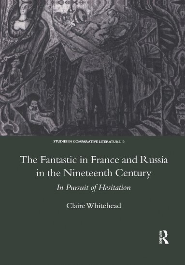 bokomslag Fantastic in France and Russia in the 19th Century