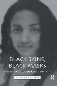 bokomslag Black Skins, Black Masks