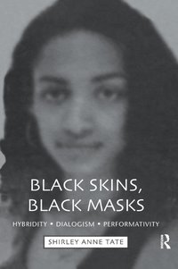 bokomslag Black Skins, Black Masks