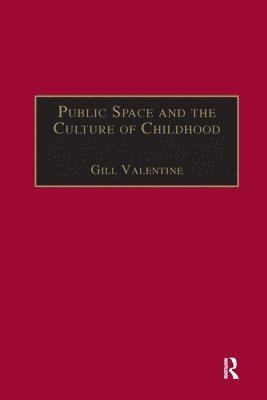 Public Space and the Culture of Childhood 1