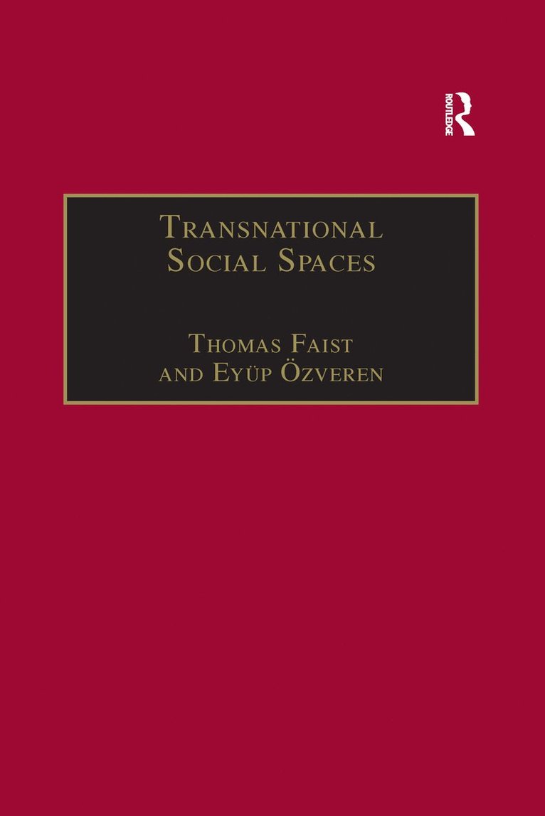 Eyüp Özveren, Eyup Ozveren, Thomas Faist - Transnational Social Spaces, Häftad