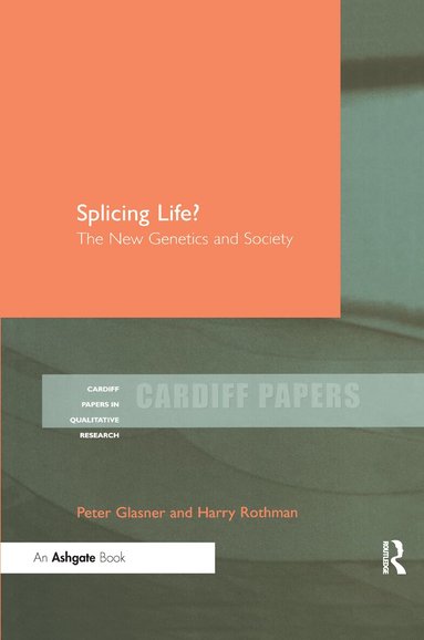 Peter Glasner, Harry Rothman - Splicing Life?, Häftad
