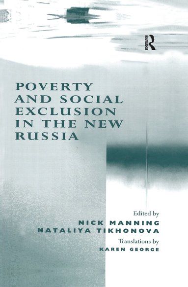 bokomslag Poverty and Social Exclusion in the New Russia