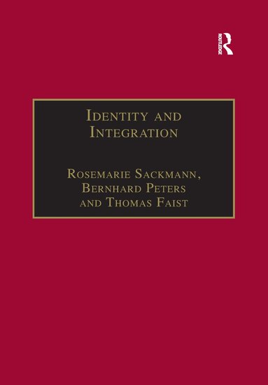 Bernhard Peters, Rosemarie Sackmann - Identity and Integration, Häftad