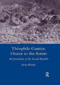 bokomslag Theophile Gautier, Orator to the Artists