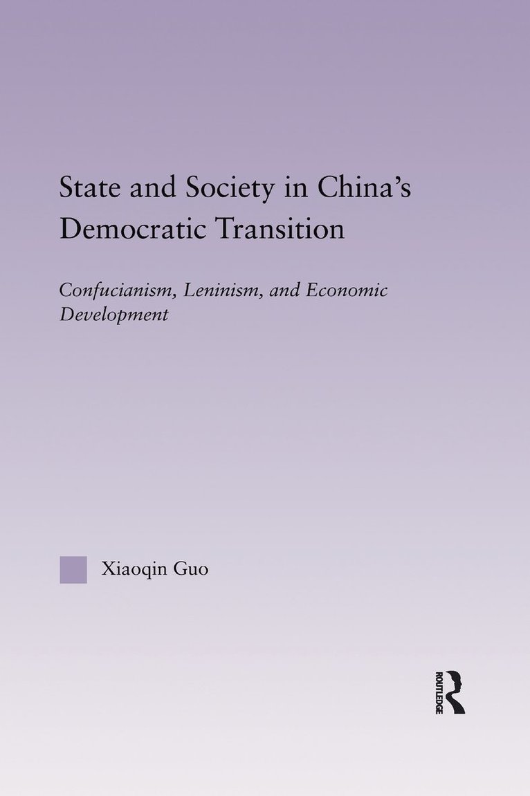 State and Society in China's Democratic Transition 1