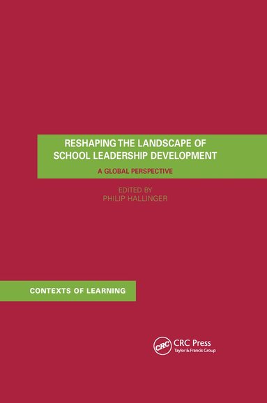 Philip Hallinger - Reshaping the Landscape of School Leadership Development, Häftad