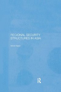 bokomslag Regional Security Structures in Asia