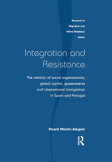 Ricard Moren-Alegret - Integration and Resistance, Häftad