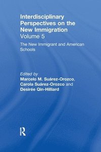 bokomslag The New Immigrants and American Schools