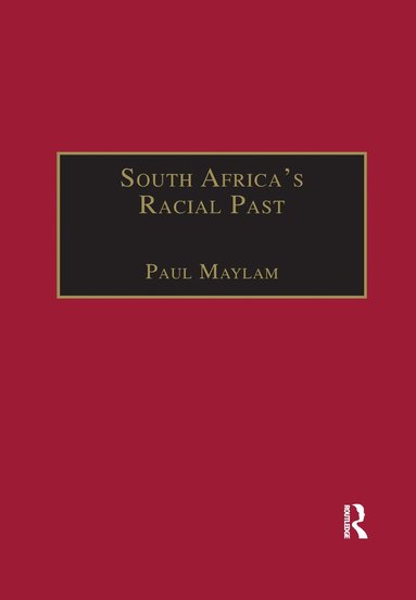 bokomslag South Africa's Racial Past