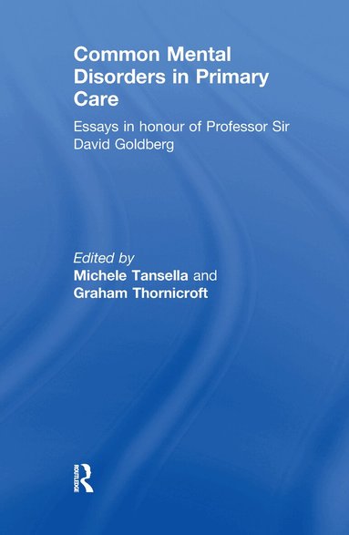 Michele Tansella, Graham Thornicroft - Common Mental Disorders in Primary Care, Häftad
