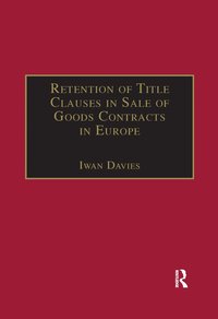 bokomslag Retention of Title Clauses in Sale of Goods Contracts in Europe