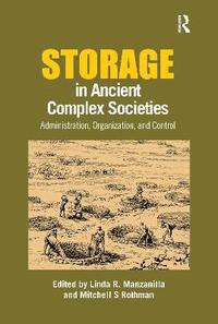 bokomslag Storage in Ancient Complex Societies