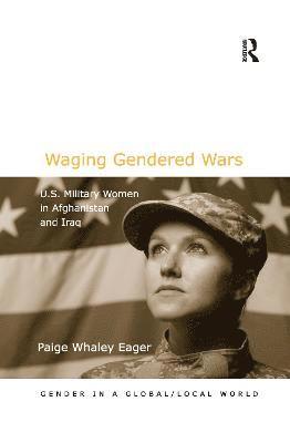 Waging Gendered Wars 1