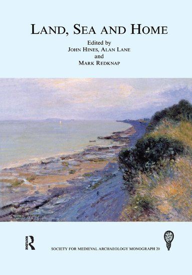 John Hines, Alan Lane, Mark Redknap - Land, Sea and Home, Häftad