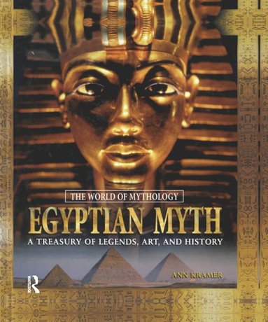 bokomslag Egyptian Myth: A Treasury of Legends, Art, and History