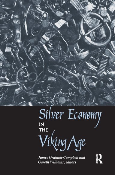 bokomslag Silver Economy in the Viking Age