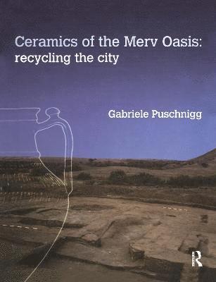 Ceramics of the Merv Oasis 1