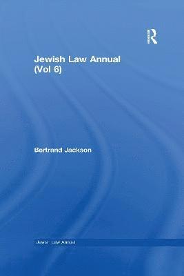 Jewish Law Annual (Vol 6) 1