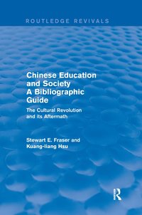 bokomslag Chinese Education and Society A Bibliographic Guide