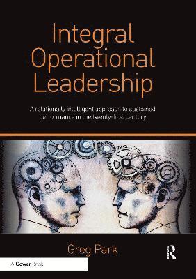 Greg Park - Integral Operational Leadership, Häftad