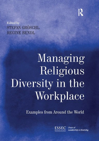 Stefan Gröschl, Regine Bendl - Managing Religious Diversity in the Workplace, Häftad