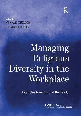 Managing Religious Diversity in the Workplace