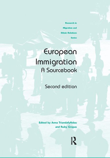 Anna Triandafyllidou, Ruby Gropas - European Immigration, Häftad