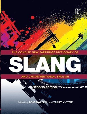 The Concise New Partridge Dictionary of Slang and Unconventional English 1