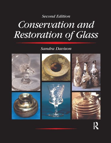 bokomslag Conservation and Restoration of Glass